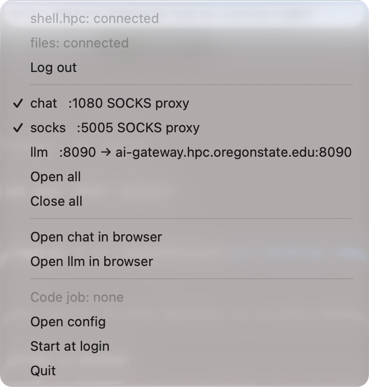 The hpctun menu: shell.hpc and files connected, Log out, the chat and socks SOCKS proxies ticked as open, the llm tunnel to ai-gateway.hpc.oregonstate.edu:8090, Open all, Close all, Open chat in browser, Open llm in browser, Code job: none, Open config, Start at login, Quit.